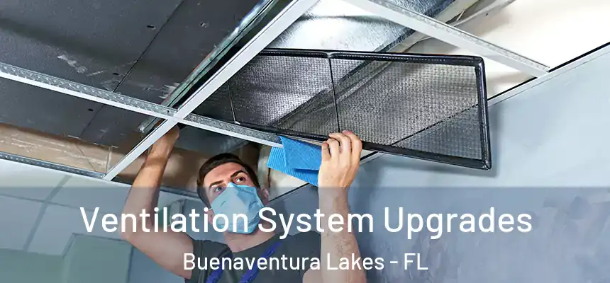 Ventilation System Upgrades Buenaventura Lakes - FL
